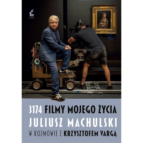 3174 filmy mojego życia. Juliusz Machulski...