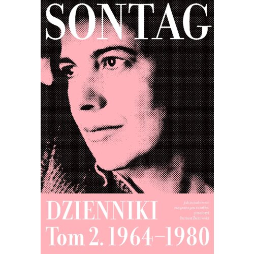 Jak świadomość związana jest z ciałem. Dzienniki. Tom 2: 1964&#8211;1980