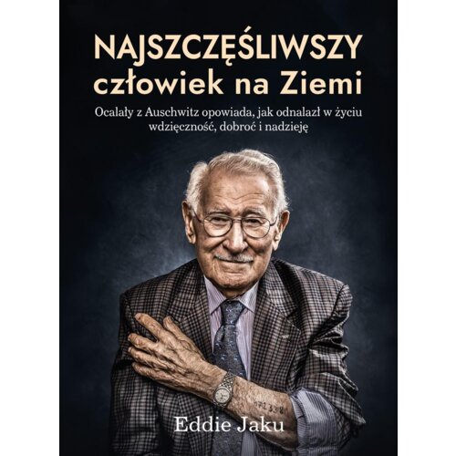 Najszczęśliwszy człowiek na Ziemi
