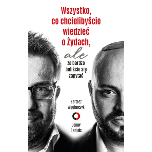 Wszystko, co chcielibyście wiedzieć o Żydach, ale za bardzo baliście się zapytać