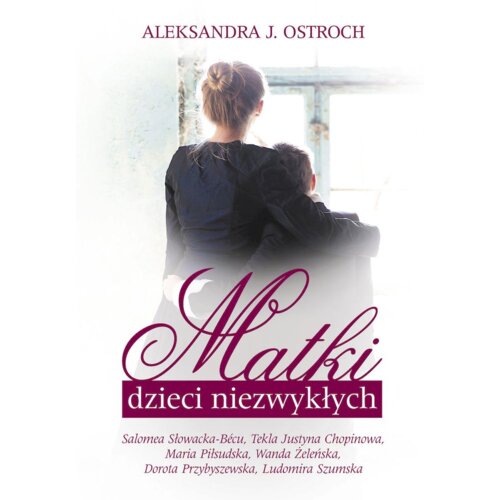 Matki dzieci niezwykłych