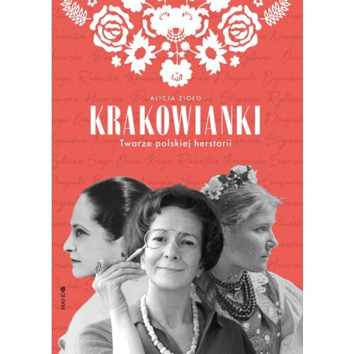 Krakowianki Twarze polskiej herstorii