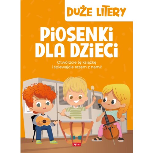 Piosenki dla dzieci. Duże litery