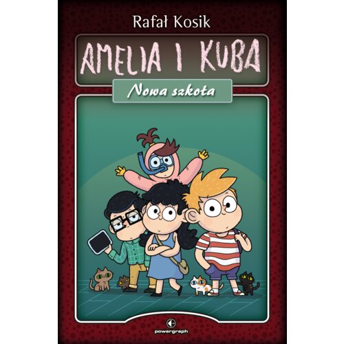 Amelia i Kuba. Nowa szkoła