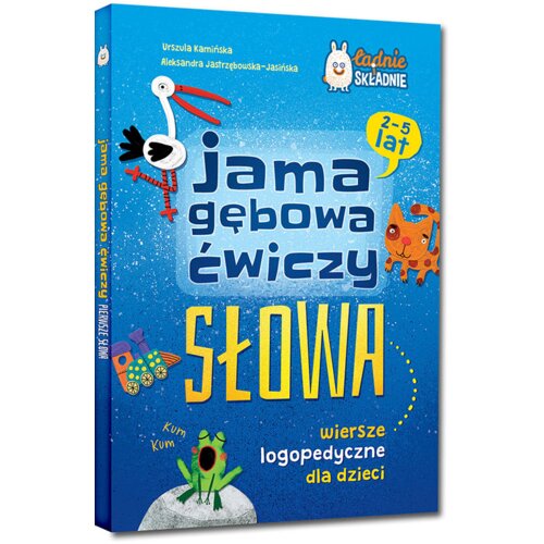 Jama gębowa ćwiczy słowa. Wiersze logopedyczne dla dzieci