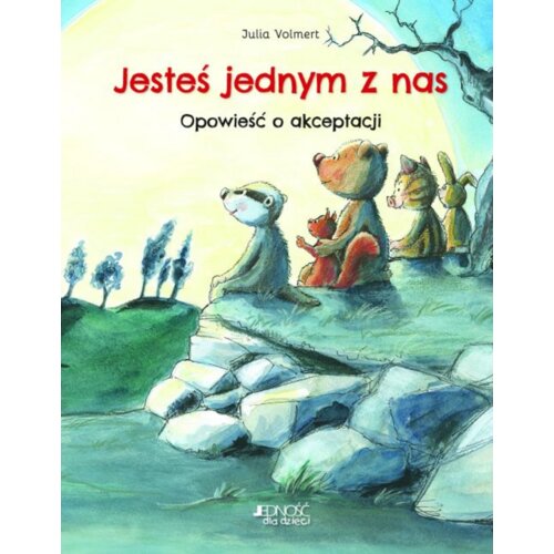 Jesteś jednym z nas. Opowieść o akceptacji