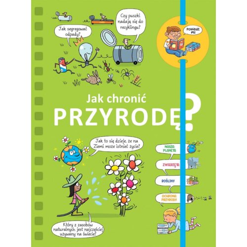 Powiedz mi! Jak chronić przyrodę?