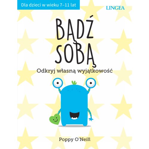 Bądź sobą. Odkryj własną wyjątkowość