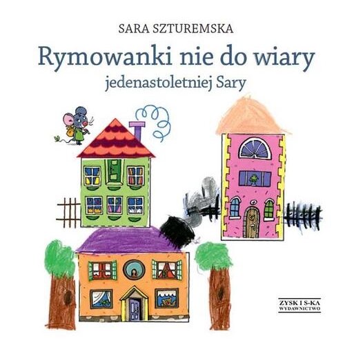 Rymowanki Nie Do Wiary... Szturemska Sara