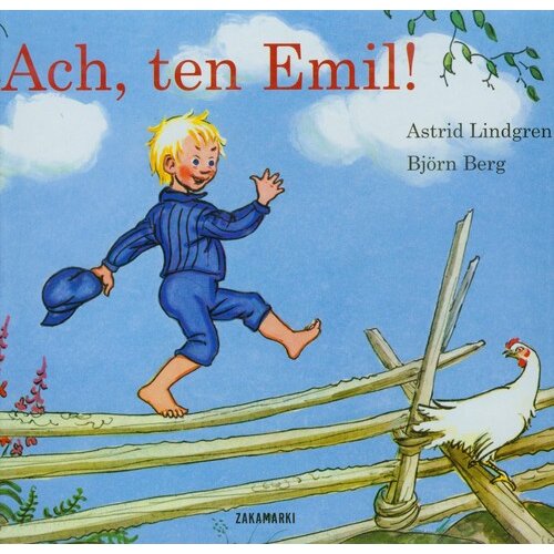 Ach, ten Emil! Emil Ze Smalandii. Tom 4