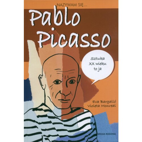 Nazywam się... Pablo Picasso
