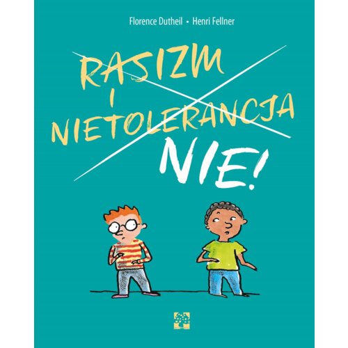 Rasizm i nietolerancja NIE!