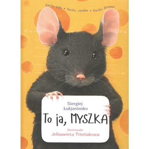 To ja, Myszka