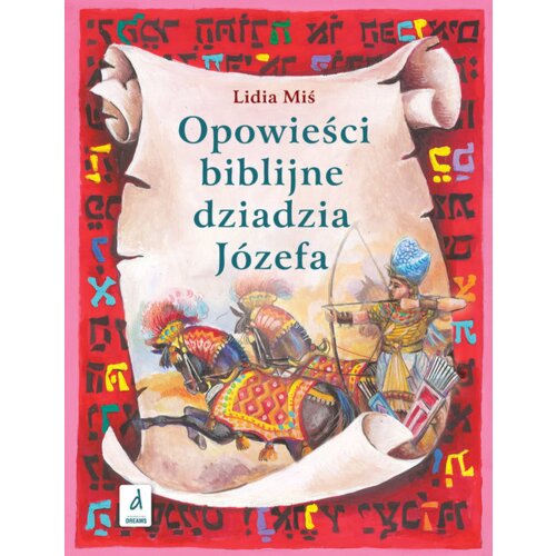 Opowieści biblijne dziadzia Józefa T.2