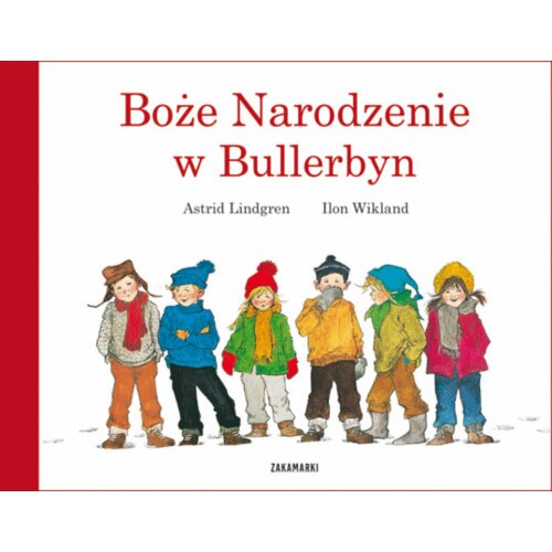 Boże Narodzenie w Bullerbyn. Bullerbyn. Tom 4