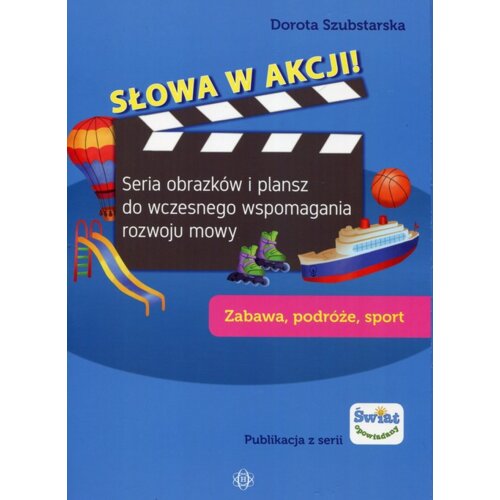 Słowa w akcji! Zabawa, podróże, sport