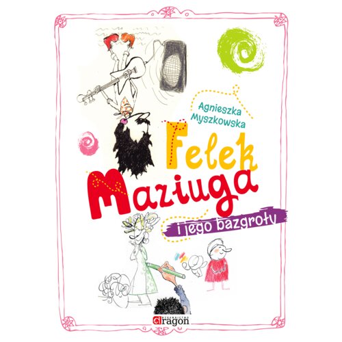 Felek Maziuga i jego bazgroły