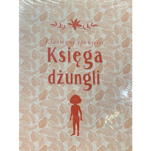Klasyczne opowieści Księga dżungli