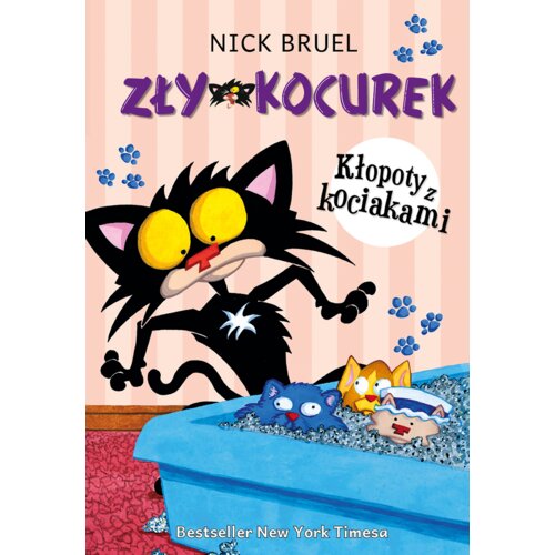 Zły Kocurek. Kłopoty z kociakami