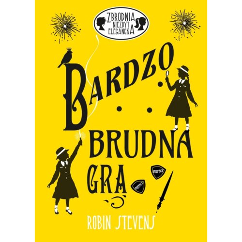 Bardzo brudna gra. Zbrodnia niezbyt elegancka. Tom 4