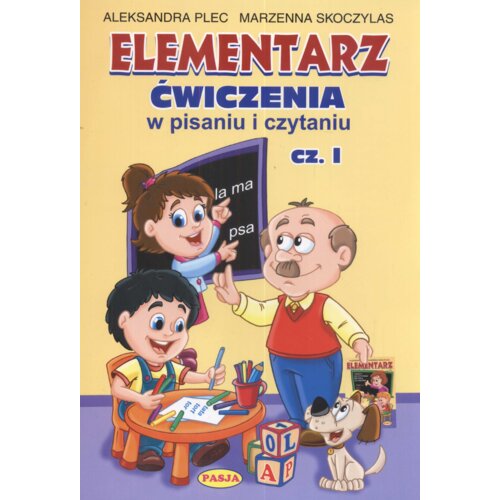 Elementarz. Ćwiczenia w pisaniu i czytaniu. Część 1
