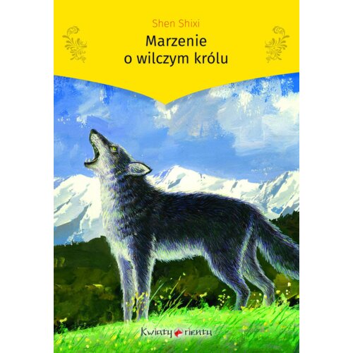 Marzenie o wilczym królu