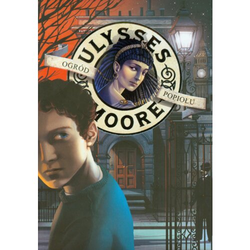 Ogród Popiołu. Ulysses Moore. Tom 11