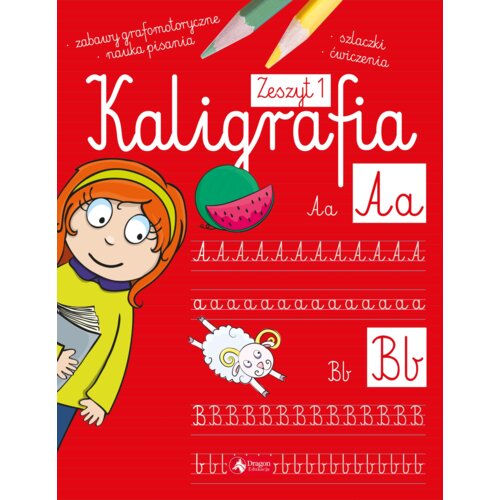 Kaligrafia. Zeszyt 1