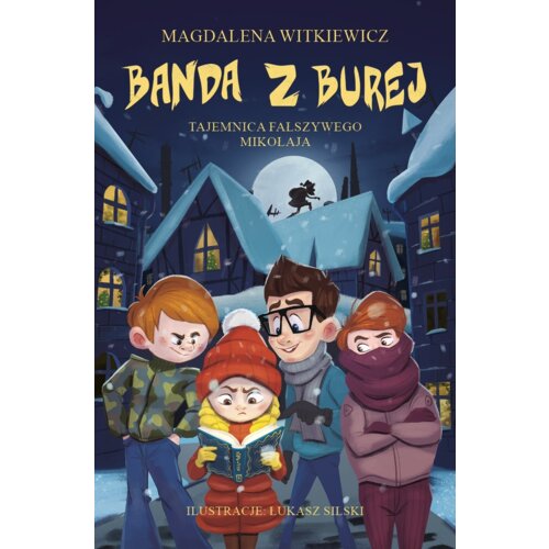Tajemnica fałszywego Mikołaja. Banda z Burej. Tom 2