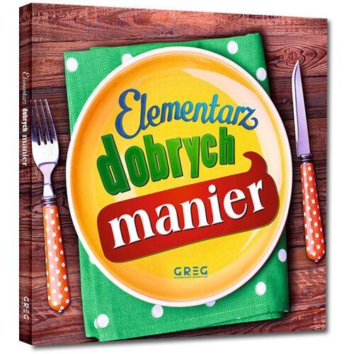 Elementarz dobrych manier
