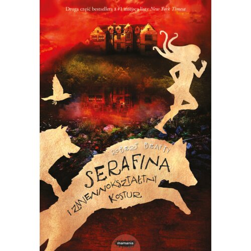 Serafina i zmiennokształtny kostur