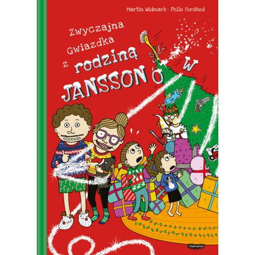 Zwyczajna Gwiazdka z rodziną Janssonów