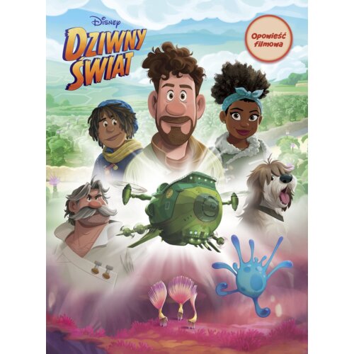 Dziwny świat. Opowieść filmowa. Disney