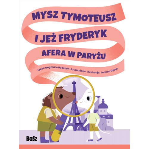 Mysz Tymoteusz i jeż Fryderyk. Afera w Paryżu