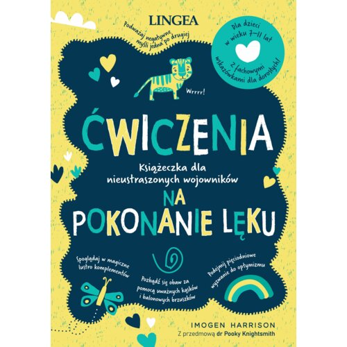 Ćwiczenia na pokonanie lęku. Książeczka dla nieustraszonych wojowników