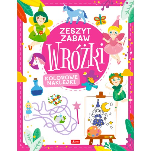 Wróżki. Zeszyt zabaw