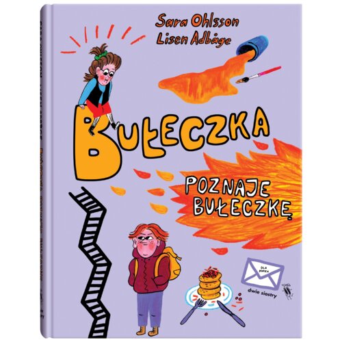 Bułeczka poznaje Bułeczkę. Bułeczka. Tom 5