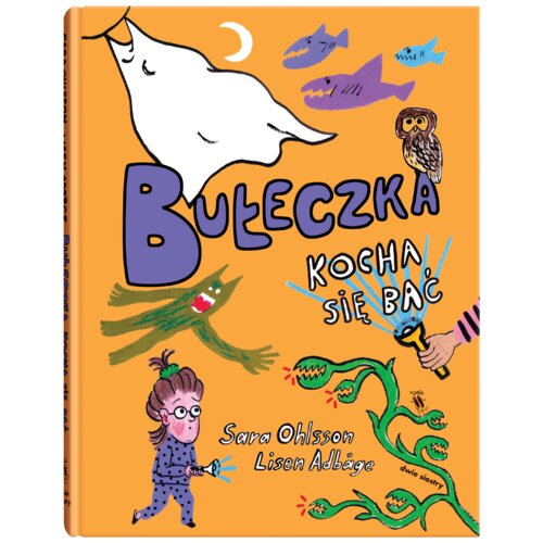 Bułeczka kocha się bać. Bułeczka. Tom 6