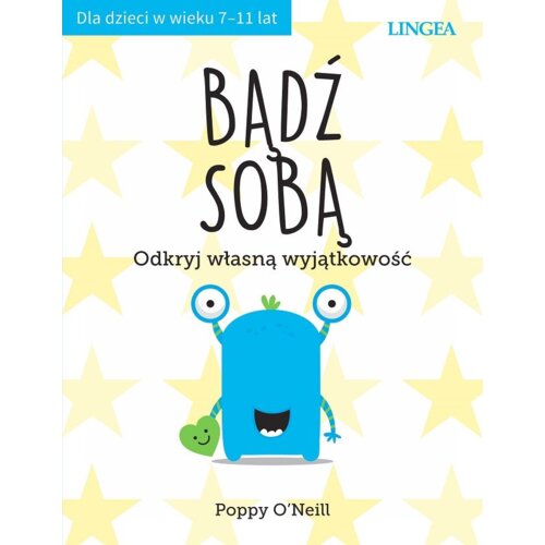 Bądź sobą. Odkryj własną wyjątkowość