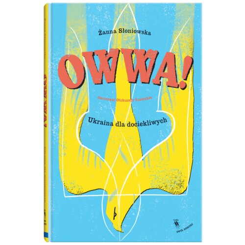 Owwa! Ukraina dla dociekliwych