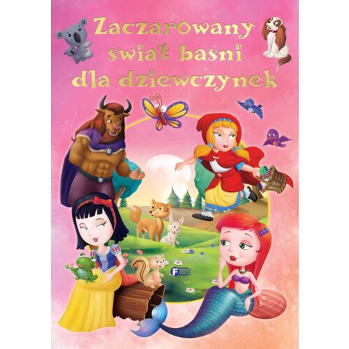 Zaczarowany świat baśni dla dziewczynek