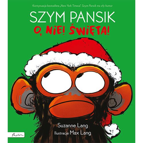 Szym Pansik. O, nie! święta!