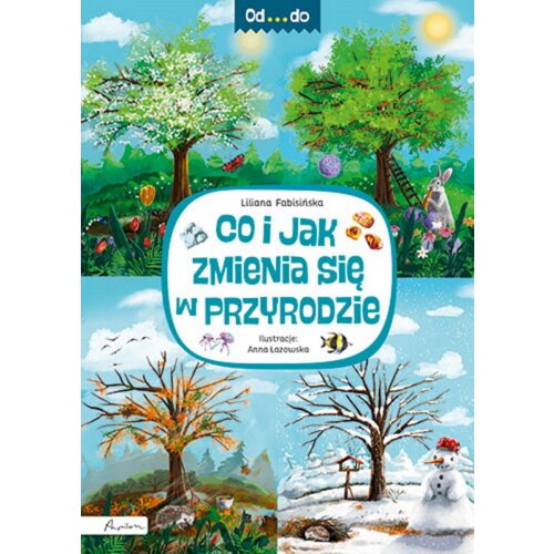 Od...do. Co i jak zmienia się w przyrodzie