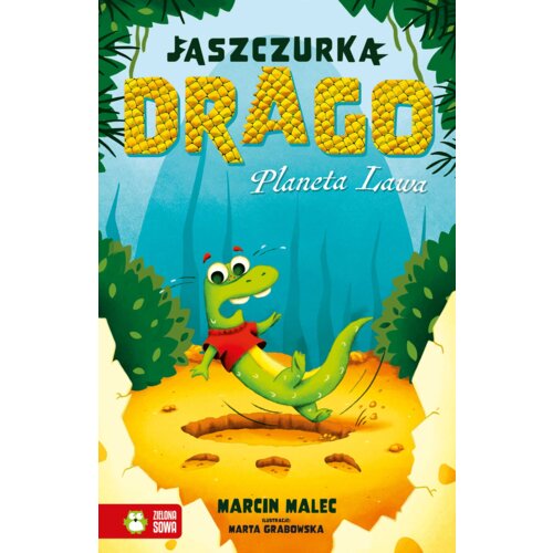 Planeta Lawa. Jaszczurka Drago