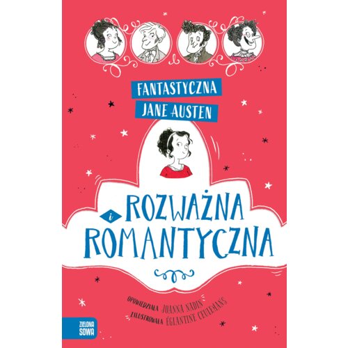 Rozważna i romantyczna. Fantastyczna Jane Austen