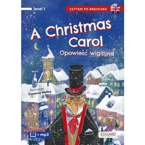 A Christmas Carol. Opowieść wigilijna