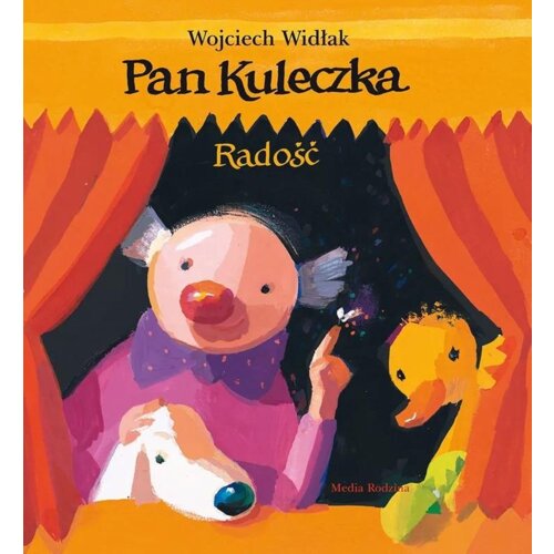 Pan Kuleczka. Radość