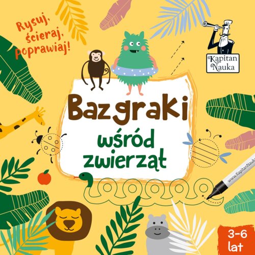 Bazgraki wśród zwierząt. Kapitan Nauka