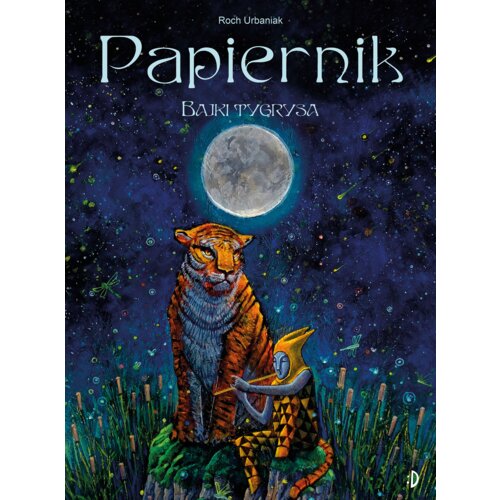 Papiernik. Bajki tygrysa