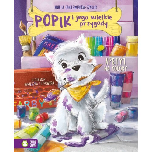 Apetyt na kolory. Popik i jego wielkie przygody. Tom 2